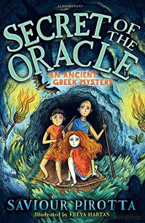 Secret of the Oracle: An Ancient Greek Mystery (Flashbacks) - Saviour Pirotta [KSIĄŻKA]