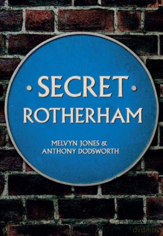Secret Rotherham - Melvyn Jones [KSIĄŻKA]
