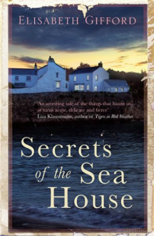 Secrets of the Sea House - Elisabeth Gifford [KSIĄŻKA]