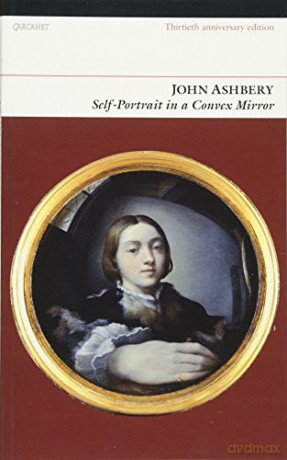 Self-portrait in a Convex Mirror - John Ashbery [KSIĄŻKA]