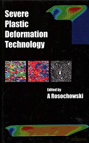Severe Plastic Deformation Technology [KSIĄŻKA]