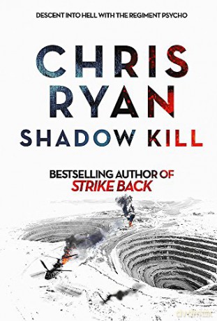 Shadow Kill: A Strike Back Novel (2) - Chris Ryan [KSIĄŻKA]