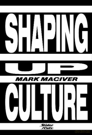 Shaping up Culture [KSIĄŻKA]