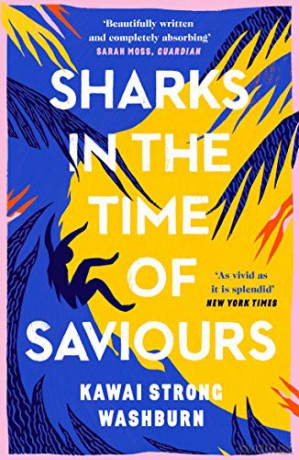 Sharks in the Time of Saviours - Kawai Strong Washburn [KSIĄŻKA]