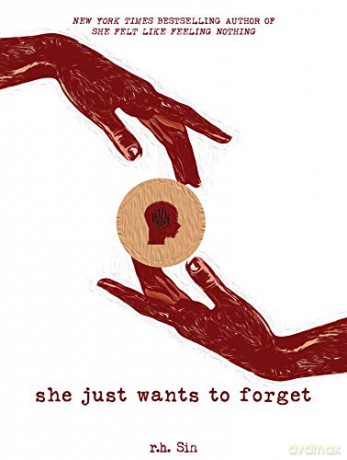 She Just Wants to Forget (Volume 2) (What She Felt) - r.h. Sin [KSIĄŻKA]