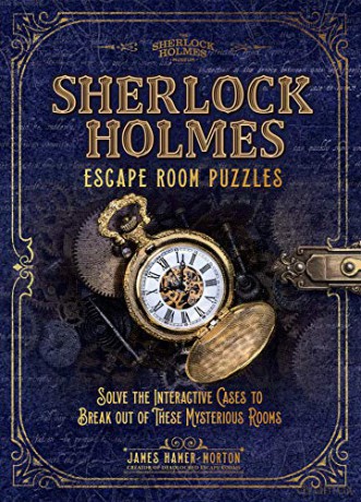 Sherlock Holmes Escape Room Puzzles: Solve the Interactive Cases (The Sherlock Holmes Puzzle Collection) - James Hamer-Morton [KSIĄŻKA]