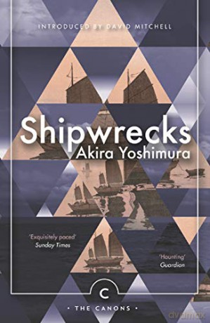 Shipwrecks (Canons) - Akira Yoshimura [KSIĄŻKA]