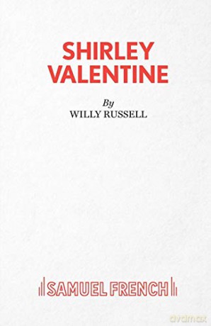 Shirley Valentine: A Play - Willy Russell [KSIĄŻKA]