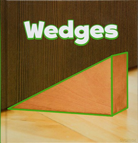 Simple Machines: Wedges - Martha E. H. Rustad [KSIĄŻKA]