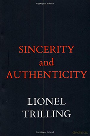 Sincerity and Authenticity - Lionel Trilling [KSIĄŻKA]