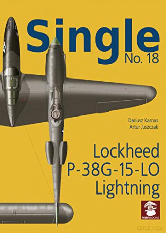 Single 18: Lockheed P-38G 15-lo Lightning - Dariusz Karnas [KSIĄŻKA]