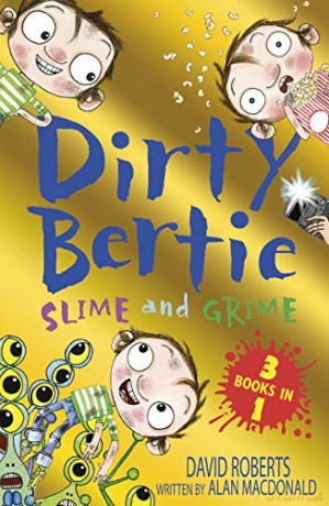 Slime and Grime: Fame! Horror! Aliens! (Dirty Bertie) - Alan MacDonald [KSIĄŻKA]