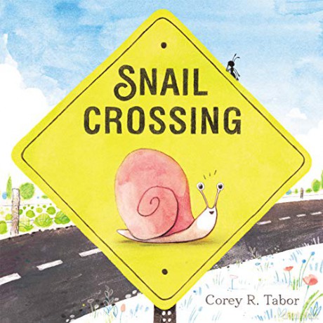 Snail Crossing - Corey R. Tabor [KSIĄŻKA]