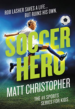 Soccer Hero - Matt Christopher [KSIĄŻKA]