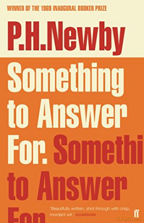 Something to Answer For: The First Man Booker Prize Winner - P. H. Newby [KSIĄŻKA]