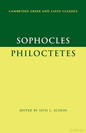 Sophocles: Philoctetes (Cambridge Greek and Latin Classics) [KSIĄŻKA]