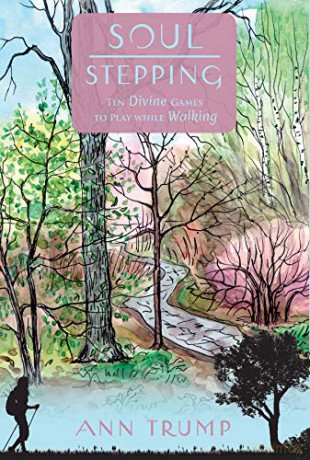 Soul Stepping: Ten Divine Games to Play While Walking [KSIĄŻKA]