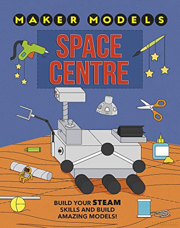 Space Centre (Maker Models) - Anna Claybourne [KSIĄŻKA]