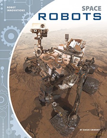 Space Robots (Robot Innovations) [KSIĄŻKA]