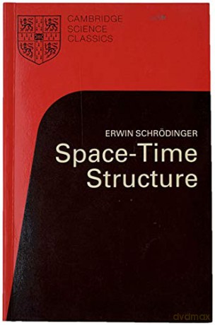 Space-Time Structure - Erwin Schrodinger [KSIĄŻKA]