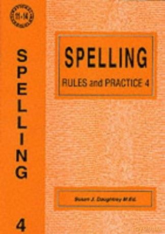 Spelling Rules and Practice: No. 4 - Susan J. Daughtrey [KSIĄŻKA]