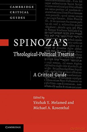 Spinoza's 'Theological-Political Treatise': A Critical Guide (Cambridge Critical Guides) - Yitzhak Y. Melamed [KSIĄŻKA]