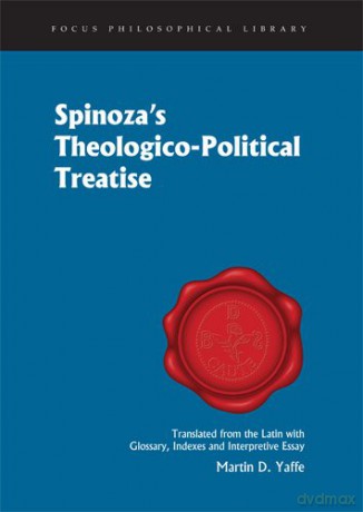 Spinoza's Theologico-Political Treatise (Focus Philosophical Library - Martin Yaffe [KSIĄŻKA]