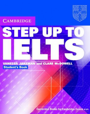 Step Up to IELTS without Answers (Cambridge Books for Cambridge Exams) - Vanessa Jakeman [KSIĄŻKA]