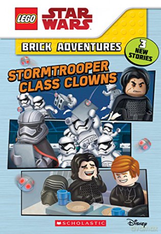 Stormtrooper Class Clowns (Lego Star Wars: Brick Adventures) - Ace Landers [KSIĄŻKA]