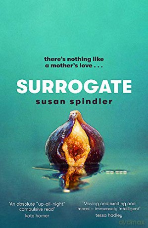 Surrogate: 'An absolute belter of a page-turner' HEAT - Susan Spindler [KSIĄŻKA]