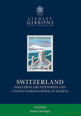 Switzerland Stamp Catalogue - Stanley Gibbons [KSIĄŻKA]