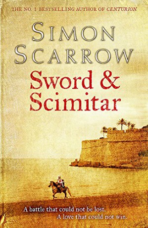 Sword and Scimitar: A fast-paced historical epic of bravery and battle [KSIĄŻKA]