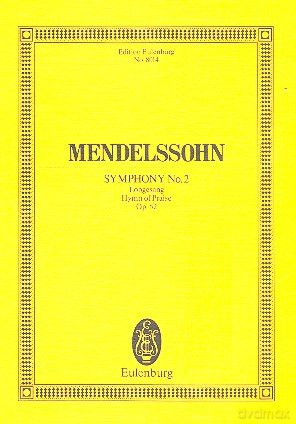 Symphony No. 2 Bb major op. 52 - Hymn of Praise - Soloists, Mixed Choir and Orchestra - study score - (ETP 8014) - Felix Mendelssohn Bartholdy [KSIĄŻKA]