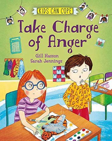 Take Charge of Anger (Kids Can Cope) - Gill Hasson [KSIĄŻKA]