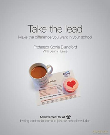 Take the Lead: Make the Difference You Want in Your School (101 Ways to Achievement for All) [KSIĄŻKA]