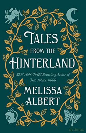 Tales from the Hinterland - Melissa Albert [KSIĄŻKA]