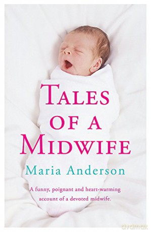 Tales of a Midwife [KSIĄŻKA]