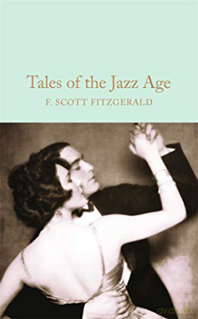 Tales of the Jazz Age (Macmillan Collector's Library) - F. Scott Fitzgerald [KSIĄŻKA]