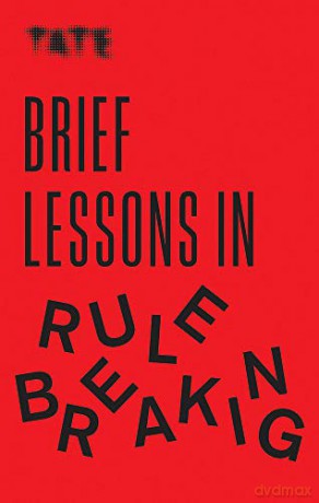 Tate: Brief Lessons in Rule Breaking - Frances Ambler [KSIĄŻKA]