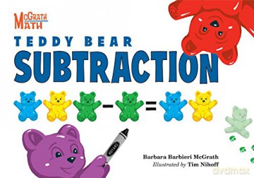 Teddy Bear Subtraction (McGrath Math) (McGrath Math: 6 [KSIĄŻKA]