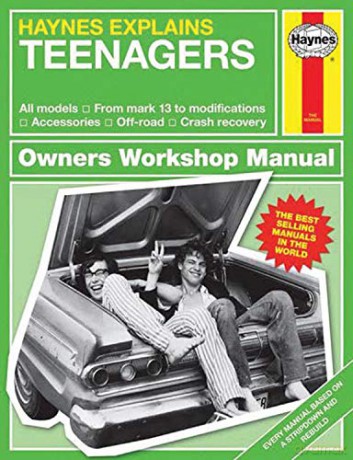 Teenagers - Haynes Explains (Owners' Workshop Manual) [KSIĄŻKA]