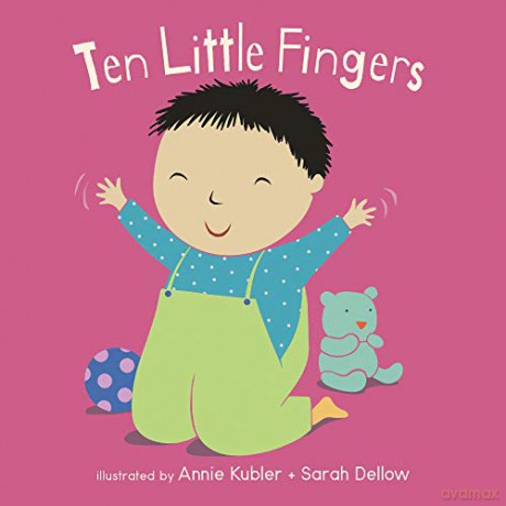Ten Little Fingers (Baby Board Books) - Annie Kubler [KSIĄŻKA]