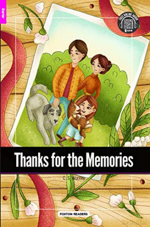 Thanks for the Memories - Foxton Reader Starter Level (300 Headwords A1) with free online AUDIO - C. S. Woolley [KSIĄŻKA]