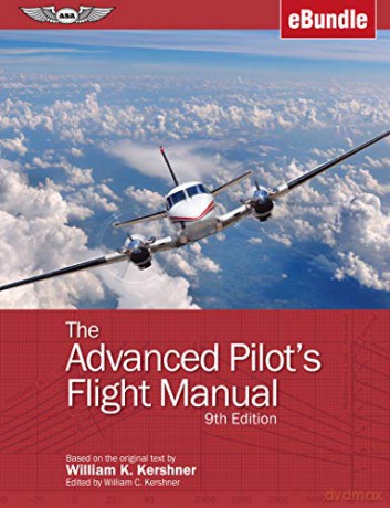 The Advanced Pilot's Flight Manual: (ebundle) - William K. Kershner [KSIĄŻKA]