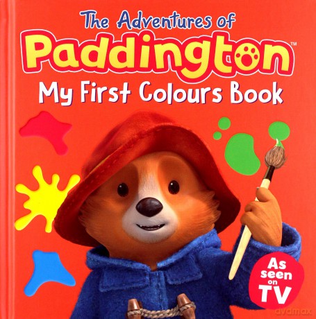The Adventures of Paddington: My First Colours (Paddington TV) [KSIĄŻKA]