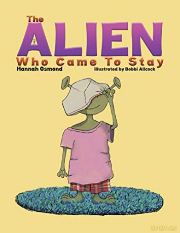 The Alien Who Came to Stay [KSIĄŻKA]