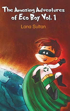 The Amazing Adventures of Eco Boy Vol. 1 [KSIĄŻKA]