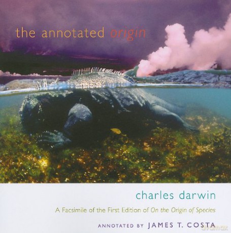 The Annotated Origin: A Facsimile of the First Edition of On the Origin of Species - Charles Darwin [KSIĄŻKA]