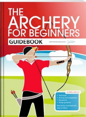The Archery for Beginners Guidebook - Hannah Bussey [KSIĄŻKA]