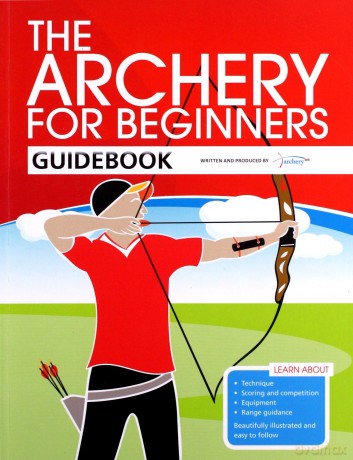 The Archery for Beginners Guidebook - Hannah Bussey [KSIĄŻKA]